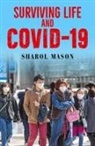 Sharol Mason - Surviving Life And Covid 19