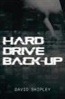 David Shipley - Hard Drive Back-up