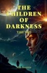 Max Becerra - The Children of Darkness TAKE TWO