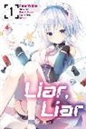 Kevin Gifford, Haruki Kuou, Amethyst Xuan, Funa Yukina - Liar, Liar, Vol. 1 (manga)
