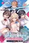 Hai Hai, Ryo Hazakura - The Only Thing I'd Do in a No-Boys-Allowed Game World, Vol. 1 (novel)