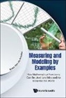 Koen van de Moortel, Koen Van De Moortel - Measuring And Modeling By Examples: How Mathematical Functions Can Be Used (And Misused) To Describe The World