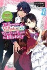 Jyun Hayase, Moon Sarah, Izumi Okido - I’ll Become a Villainess Who Goes Down in History, Vol. 1 (novel)