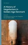 Jon Stewart - A History of Hegelianism in Golden Age Denmark, Tome III