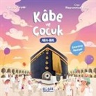 Hayrunnisa Bulut, Sevval Tiryaki - Kabe ve Cocuk