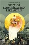 George French - Sosyal Ve Ekonomik Acidan Reklamcilik