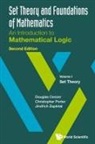 Douglas Cenzer, Christopher Porter Jind Douglas Cenzer, Christopher Porter, Porter Christopher, Jindrich Zapletal, Zapletal Jindrich - Set Theory And Foundations Of Mathematics: An Introduction To Mathematical Logic - Volume I: Set Theory