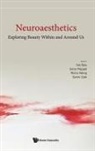 Ernst Poppel Richu Wang Yan Bao, ERNST PoPPEL RICHU WANG SEMIR Yan Bao, Yan Bao, Ernst Poppel, Richu Wang, Semir Zeki... - Neuroaesthetics: Exploring Beauty Within And Around Us