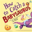 Alice Walstead, Andy Elkerton, Elkerton Andy - How to Catch a Babysaurus