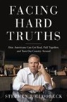 Stephen J Cloobeck - Facing Hard Truths