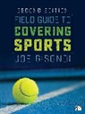 Joe Gisondi, Gisondi Joe - Field Guide to Covering Sports