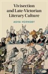 Asha Hornsby, Asha (University of St Andrews) Hornsby - Vivisection and Late-Victorian Literary Culture