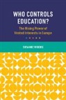 Susanne Wiborg, Susanne (University College London) Wiborg, Wiborg Susanne - Who Controls Education?