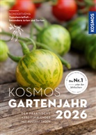 Karen Meyer-Rebentisch - Kosmos Gartenjahr 2026