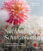 Margrit De Colle, Renate Trummer - Nachhaltige Schnittblumen
