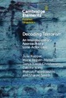 Marie Bojsen-Møller, Tanya Karoli Christensen, Julia Kupper, Julia (Independent Researcher) Bojsen-Mlle Kupper, Marcus Papadopulos, Sharon Smith... - Decoding Terrorism