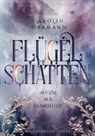 Carolin Herrmann - Flügelschatten - Augen aus Dunkelheit