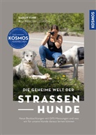 Sarah Fink - Die geheime Welt der Straßenhunde