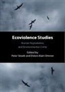 Peter (Ontario Tech University) Omrow Stoett, Delon Omrow, Peter Stoett - Ecoviolence Studies