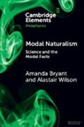 Amanda Bryant, Amanda (St Francis Xavier University Bryant, Alastair Wilson - Modal Naturalism