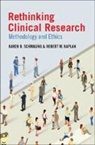 Robert M. Kaplan, Kaplan Robert M., Karen B. Schmaling, Karen B. (Washington State University) Schmaling, Schmaling Karen B. - Rethinking Clinical Research