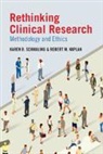 Robert M. Kaplan, Kaplan Robert M., Karen B. Schmaling, Karen B. (Washington State University) Schmaling, Schmaling Karen B. - Rethinking Clinical Research