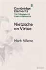 Mark Alfano, Mark (Macquarie University Alfano, Alfano Mark - Nietzsche on Virtue