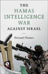 Netanel Flamer, Netanel (Bar-Ilan University Flamer - Hamas Intelligence War Against Israel