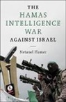 Netanel Flamer, Netanel (Bar-Ilan University Flamer - The Hamas Intelligence War Against Israel