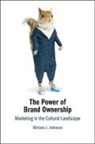 Miriam J. Johnson, Miriam J. (Oxford Brookes University) Johnson, Johnson Miriam J. - Power of Brand Ownership