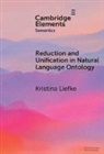 Kristina Liefke, Kristina (Ruhr University Bochum) Liefke - Reduction and Unification in Natural Language Ontology