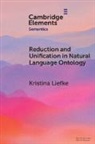 Kristina Liefke, Kristina (Ruhr University Bochum) Liefke - Reduction and Unification in Natural Language Ontology
