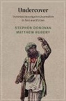 Stephen Donovan, Stephen (Uppsala Universitet Donovan, Donovan Stephen, Matthew Rubery, Rubery Matthew - Undercover