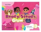 Sarah Dilger - Ready, Steady, Grow! Level 3 Pupil's Book with Digital Pack British English