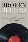 Mary K. (Suny New Paltz) Rohman Holland, Carlyn Ena Ferrari, Mary K. Holland, Carrie Rohman - Broken Record