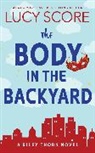 Lucy Score, Score Lucy - The Body in the Backyard