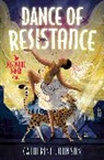 Catherine Johnson, Katie Hickey - Dance of Resistance
