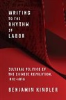 Benjamin Kindler - Writing to the Rhythm of Labor