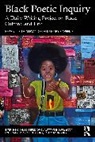 Bryant Keith Alexander, Bryant Keith (Loyola Marymount Universi Alexander, Alexander Bryant Keith, Mary E. Weems, Weems Mary E. - Black Poetic Inquiry