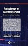 Tatjana Gric, Radoslaw Kycia, Vladimir Mityushev, Vladimir Gric Mityushev, Natalia Rylko - Anisotropy of Metamaterials