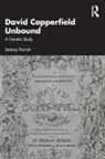 Jeremy Parrott - David Copperfield Unbound
