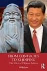 Willy Lam, Lam Willy - From Confucius to XI Jinping