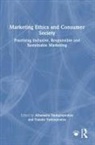 Athanasia (University of Liverpool Daskalopoulou, Athanasia Daskalopoulou, Natalia Yannopoulou - Marketing Ethics and Consumer Society