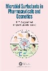R.z. Mujumdar Sayyed, Shilpa Mujumdar, R.Z. Sayyed, Sayyed R.Z. - Microbial Surfactants in Pharmaceuticals and Cosmetics