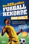 Andreas Sommer - Die 222 größten Fußballrekorde der Welt