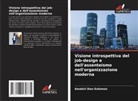 Amakiri Don-Solomon - Visione introspettiva del job-design e dell'assenteismo nell'organizzazione moderna