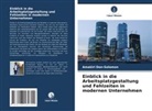 Amakiri Don-Solomon - Einblick in die Arbeitsplatzgestaltung und Fehlzeiten in modernen Unternehmen