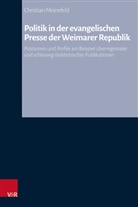 Christian Meinefeld - Politik in der evangelischen Presse der Weimarer Republik