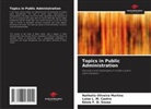 Késia F. D. Sousa, Luiza L. M. Castro, Nathalia Oliveira Martins - Topics in Public Administration