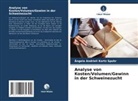 Ângela Andrieli Kortz Spohr - Analyse von Kosten/Volumen/Gewinn in der Schweinezucht